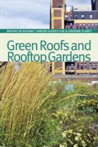 Green roofs and rooftop gardens bbg guides for a greener planet. - Rolls royce 250 c300 a1 engine maintenance manual.