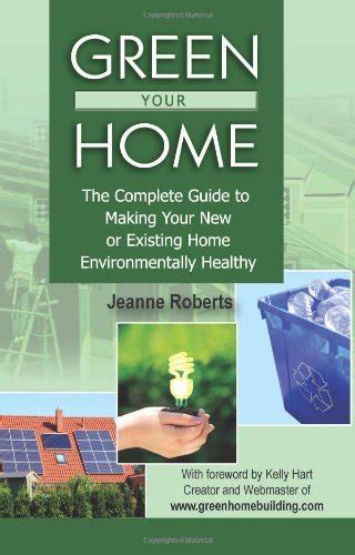 Green your home the complete guide to making your new or existing home environmentally healthy. - Zes verhalen uit duizend en een nacht.