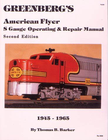 Greenbergs american flyer s gauge repair and operating manual 1945 1965. - Baxter rotating rack oven troubleshooting manual.