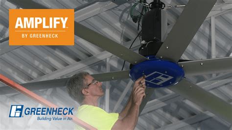 Greenheck - AMPLIFY™ Overhead (HVLS) Fan Installation Model …