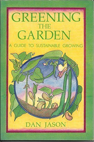 Greening the garden a guide to sustainable growing. - Owners manual 2007 yahama grizzly 400.