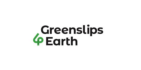 Greenslips4Earth