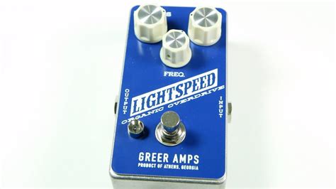 Greer Amps Lightspeed Organic Overdrive - YouTube