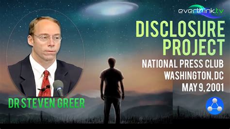 Greer disclosure project. Evidence The Disclosure Project has coordinated over 800 whistleblowers from high level defense contractors, government officials, and military/intelligence individuals to testify regarding ET/UFO secrecy & new energy and technology suppression. 