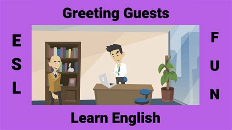 Greeting Guests Conversational English - YouTube