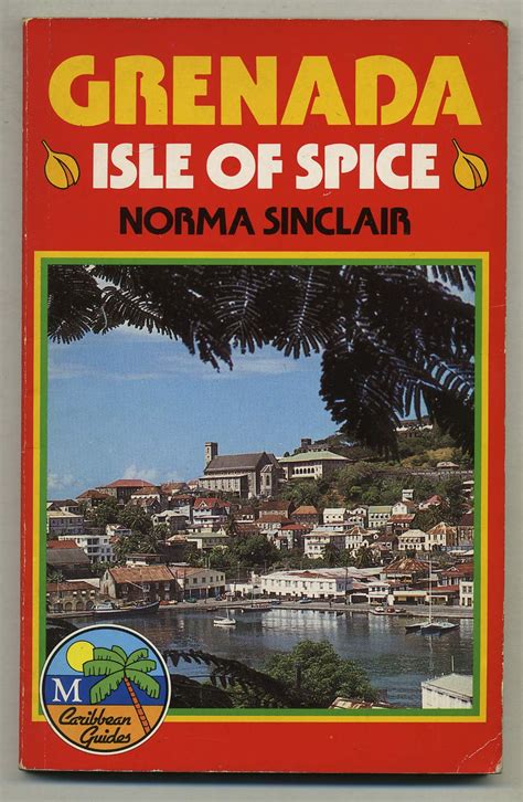 Full Download Grenada Isle Of Spice By Norma Sinclair