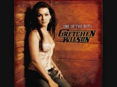 Gretchen Wilson - You Don