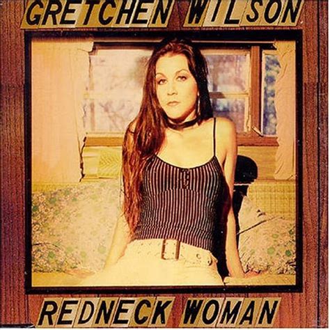 Gretchen wilson redneck woman. Things To Know About Gretchen wilson redneck woman. 
