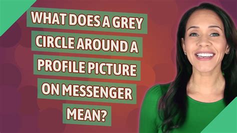Grey circle around profile picture on messenger. Search for the person you think has blocked you in the search box, and then tap their name in the search results. 4. Write a simple message – something like "Hi" – in the message box, and then ... 