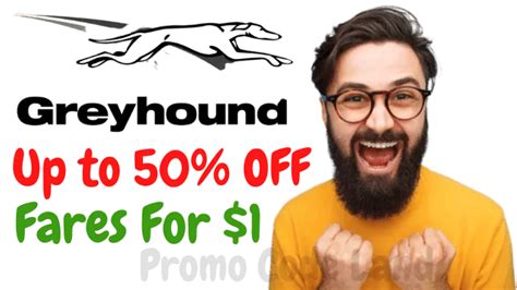 Up To 40% Off Students. Oct 29, 2023. Get Code. 9002. See Details. To reward customers, Greyhound decided to offer a great discount. In October, you can enjoy Up to 40% Off Students as much as you like. With it, you can get 40% OFF on your orders. Hesitation will make you regret.. Greyhound promo code reddit