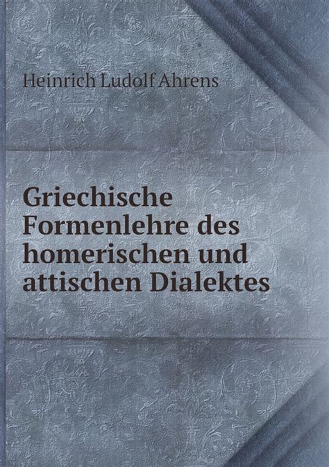 Griechische formenlehre des homerischen und attischen dialektes. - Liver diseases an essential guide for nurses and health care professionals.