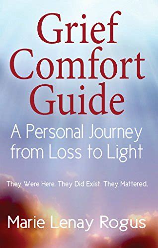 Grief comfort guide a personal journey from loss to light. - Manuale di riparazione ac dc tig.