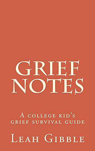 Grief notes a college kid s grief survival guide. - Digital solutions manual miessler and tarr 4 edition.