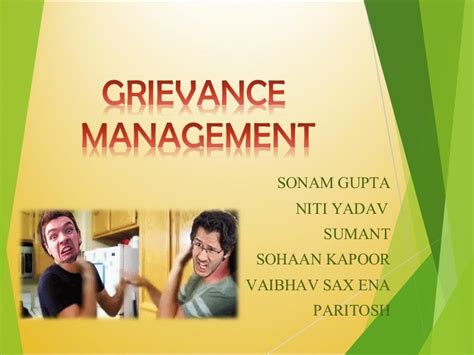 Grievance resource management. The grievance process can consist of any number of steps. First, the complaint is discussed with the manager, employee, and union representative. If no solution occurs, the grievance is put into writing by the union. Then HR, management, and the union discuss the process, sometimes in the form of a hearing in which both sides are able to ... 
