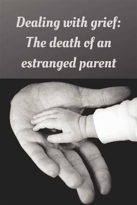 Grieving loss of estranged parent.  Grieving an estranged parent can b...