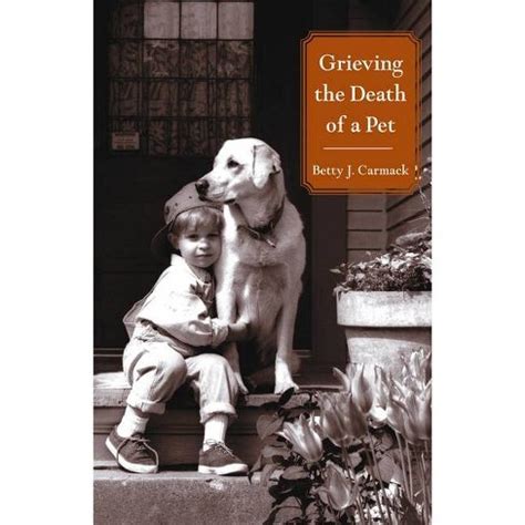 Read Grieving The Death Of A Pet By Betty J Carmack