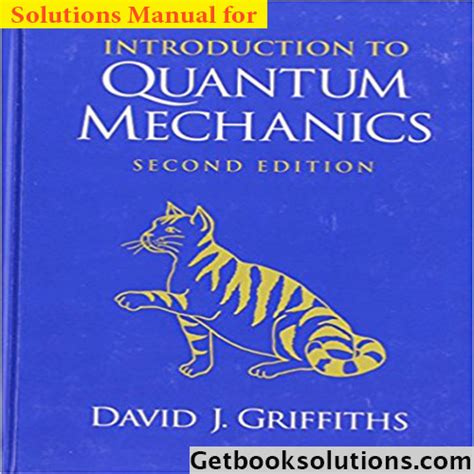 Griffiths quantum mechanics solution manual download. - Qué pasó en la educación argentina.