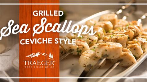 Grilled Sea Scallops Recipe by Traeger Grills - YouTube