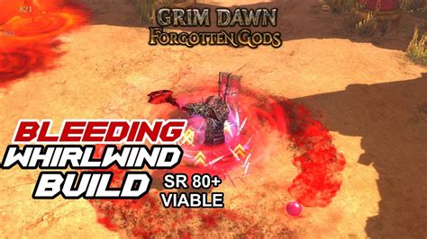 Grim Dawn : Bleeding Whirlwind Build (Gutsmasher/Eye of