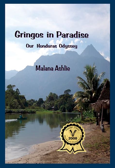 Full Download Gringos In Paradise Our Honduras Odyssey By Malana Ashlie
