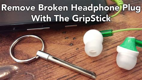 GripStick: The Broken Headphone Plug Removal Tool - YouTube