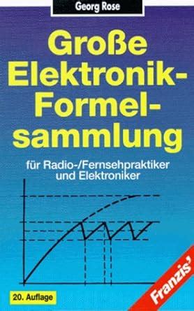 Grosse elektronik formelsammlung für radio fernsehpraktiker und elektroniker. - Service manual mercedes benz a class.