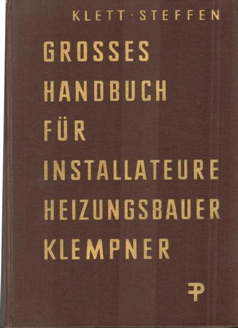 Grosses handbuch für installateure, heizungsbauer und klempner. - Emf health alert 1 guide for reducing electro magnetic pollution.