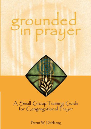 Grounded in prayer a small group training guide for congregational. - Problema de la vivienda y su evolución en los países del istmo centroamericano..