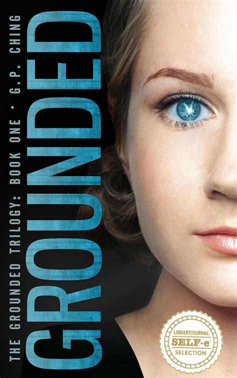 Download Grounded The Grounded Trilogy 1 By Gp Ching