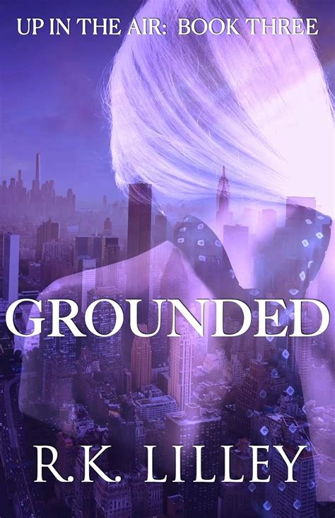 Download Grounded Up In The Air 3 By Rk Lilley