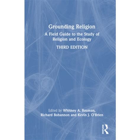 Grounding religion a field guide to the study of religion and ecology. - Het goed recht van de kerk.