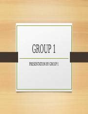 Group 1 presentation 2.. 1