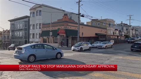 Group fails to stop marijuana dispensary approval in SF