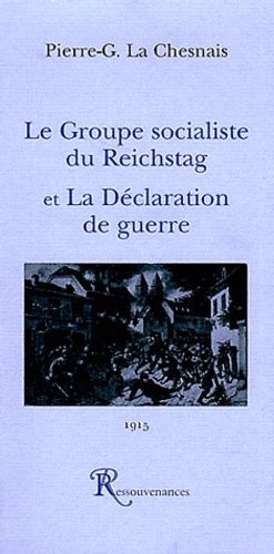 Groupe socialiste du reichstag et la déclaration de guerre. - Serenata i. per flauto e 14 strumenti..