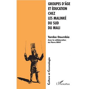 Groupes d'âge et éducation chez les malinké du sud du mali. - Los que van quedando en el camino..