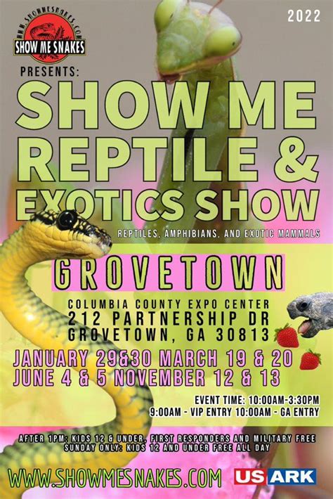 Grovetown reptile show. San Jose Reptile Show & Sale. $15 for Teens & Adults. $5 for Youth (Age 6-12) FREE for Kids 5 & under. Senior, Veteran, & Active Duty Military $10 with valid ID. Discounted Tickets & Family Passes will be available for purchase in advance (online only until Friday June 21) Full Price Tickets can be purchased at the door on the day of the event. 