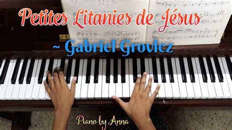 Grovlez Petites Litanies De Jesus Piano Tutorial - YouTube