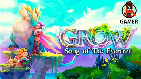 Grow: Song of the Evertree - Gameplay Overview Trailer - YouTube