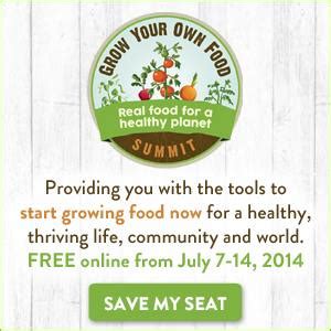 Grow Your Own Food Summit - PreparednessMama