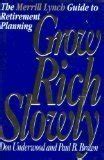 Grow rich slowly the merrill lynch guide to retirement planning. - A manual of the british marine alg by william henry harvey.