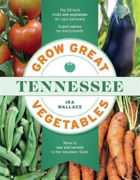 Read Grow Great Vegetables In Tennessee By Ira Wallace