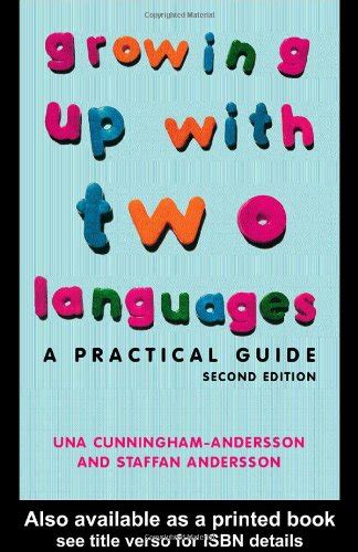 Growing up with two languages a practical guide for the bilingual family una cunningham. - Benevolat volontariat guide juridique et pratique.
