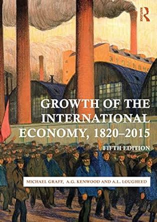 Growth of the international economy 1820 2015. - Nace cip 1 examen guía de estudio.