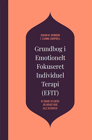 Grundbog i Emotionelt Fokuseret Individuel Terapi (EFIT)