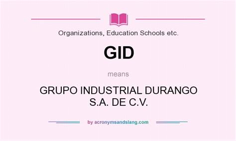 Grupo Industrial Durango, S.A. de C.V. Encyclopedia.com