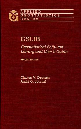 Gslib geostatistical software library and user s guide applied geostatistics. - Handbook of cosmetic science technology by j l knowlton.