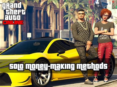 Gta online solo money making