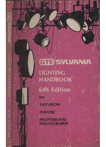 Gte sylvania lighting handbook 6th ed for television theatre professional photography. - Honda gx160 engine shop manual supplement.