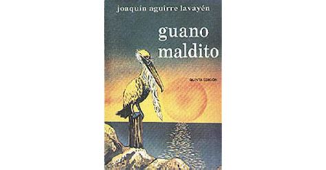Find books like Guano maldito from the world’s largest community of readers. Goodreads members who liked Guano maldito also liked: Jawbone, La furia, Hur.... 