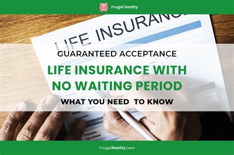 Guaranteed Acceptance Life Insurance: Minimum Waiting Period, …